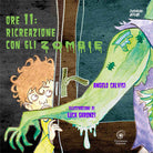 Cover of Ore 11: ricreazione con gli zombie