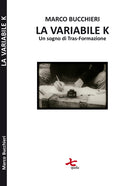 Cover of variabile K (un sogno di tras-formazione)