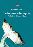 Cover of balena e le foglie