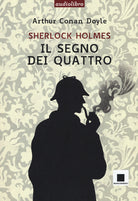 Cover of segno dei quattro. Ediz. ad alta leggibilità