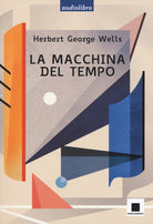 Cover of macchina del tempo letto da Pierfrancesco Poggi. Ediz. ad alta leggibilità