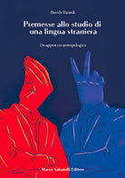 Cover of Premesse allo studio di una lingua straniera. Un approccio antropologico