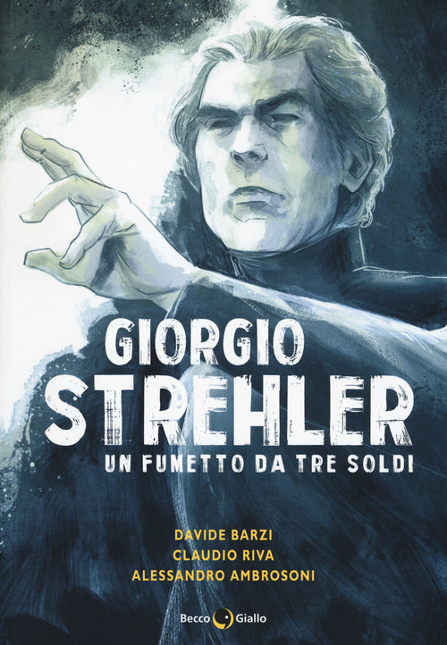 Cover of Giorgio Strehler. Un fumetto da tre soldi