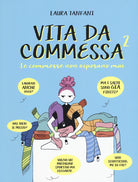 Cover of commesse non riposano mai. Vita da commessa