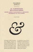 Cover of carteggio Bellosguardo. Henry James e Constance F. Woolson: frammenti di una storia