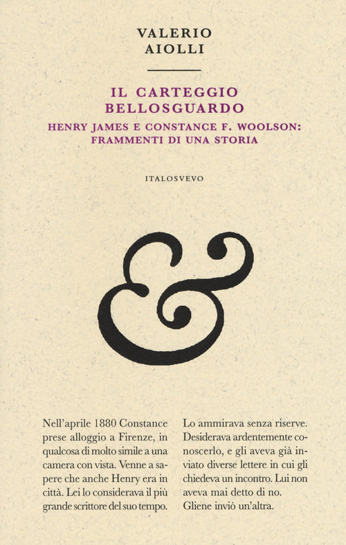 Cover of carteggio Bellosguardo. Henry James e Constance F. Woolson: frammenti di una storia