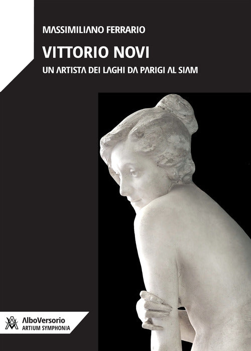 Cover of Vittorio Novi. Un artista dei laghi da Parigi al Siam