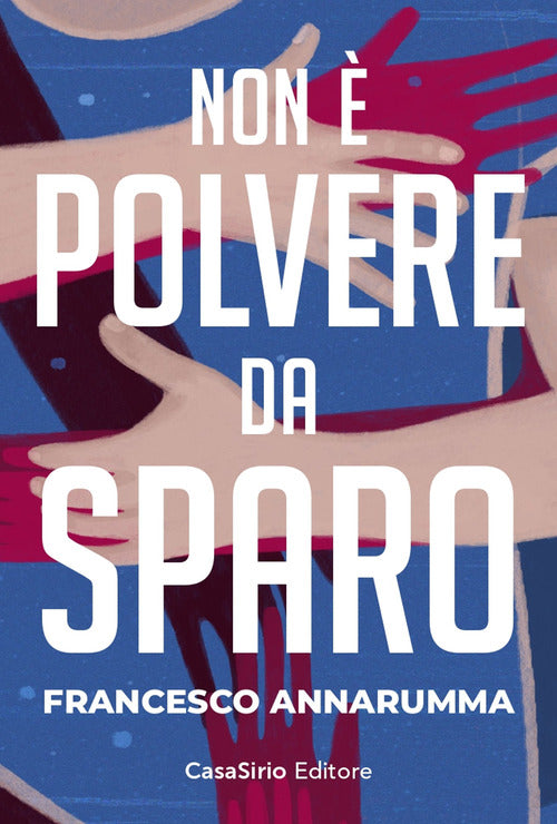 Cover of Non è polvere da sparo