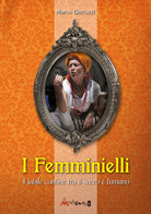 Cover of femminielli. Una monografia storico-spirituale sui femminielli