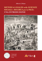 Cover of Metodi di analisi nelle scienze sociali e ricerca per la pace. Una introduzione