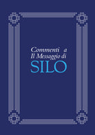 Cover of Commenti a il messaggio di Silo