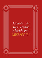 Cover of Manuale dei temi formativi e pratiche per i messaggeri