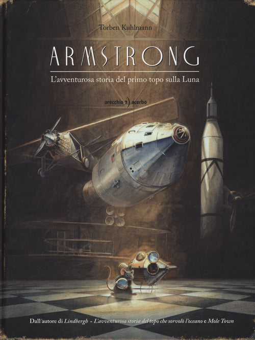 Cover of Armstrong. L'avventurosa storia del primo topo sulla Luna