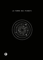 Cover of forma dei pianeti