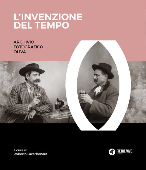 Cover of invenzione del tempo. Archivio fotografico Oliva