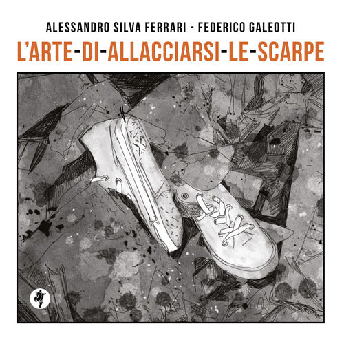 Cover of arte di allacciarsi le scarpe