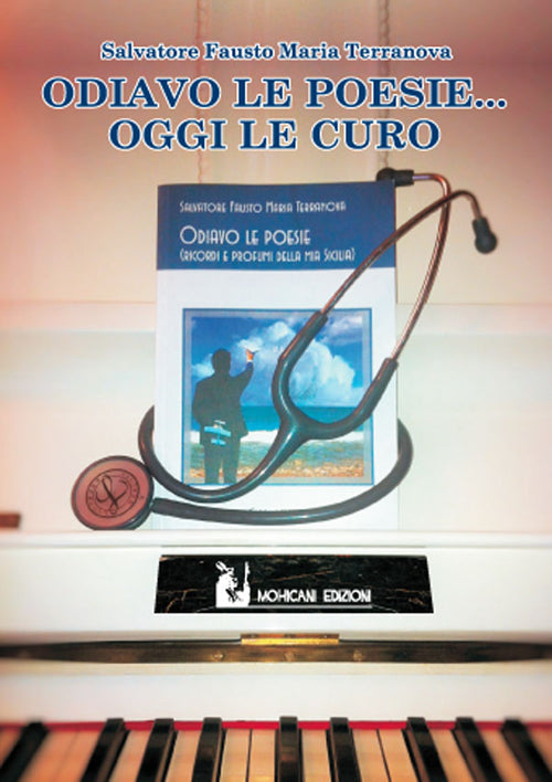 Cover of Odiavo le poesie... Oggi le curo