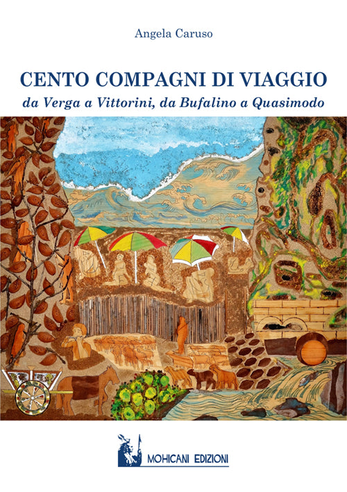 Cover of Cento compagni di viaggio. Da Verga a Vittorini, da Bufalino a Quasimodo