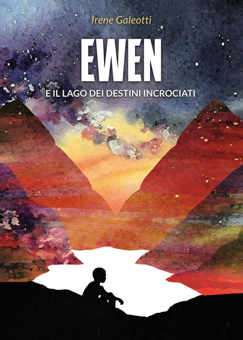 Cover of Ewen e il lago dei destini incrociati
