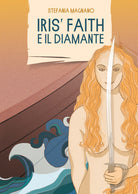 Cover of Iris' Faith e il diamante