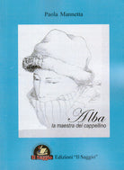 Cover of Alba, la maestra del cappellino