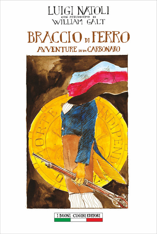 Cover of Braccio di Ferro. Avventure di un carbonaro