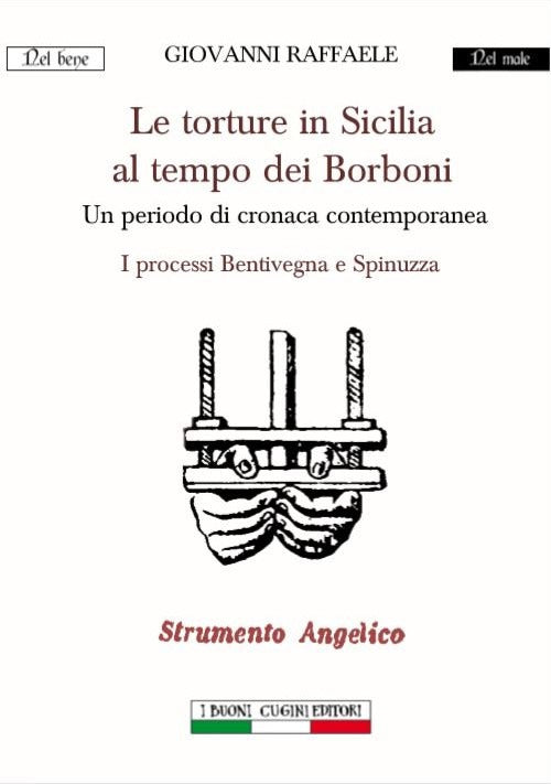 Cover of torture in Sicilia al tempo dei Borboni. Un periodo di cronaca contemporanea. I processi Bentivegna e Spinuzza