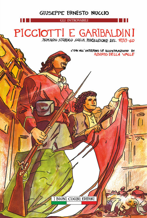Cover of Picciotti e garibaldini. Romanzo storico sulla rivoluzione del 1859-60