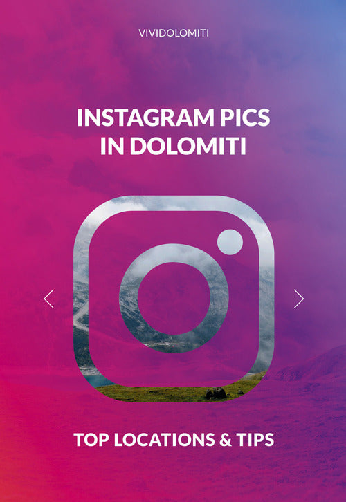 Cover of Instagram pics in Dolomiti. Top locations & tips