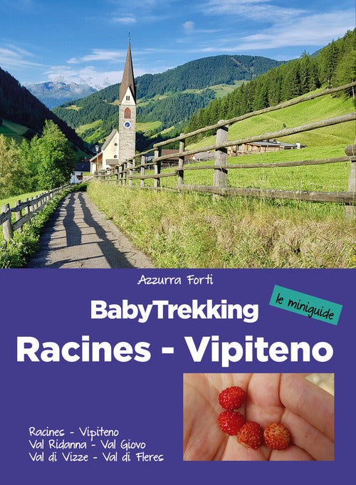 Cover of BabyTrekking. Racines Vipiteno. Racines, Vipiteno, Val Ridanna, Val Giovo Val di Vizze, Val di Fleres