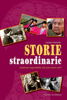 Cover of Storie straordinarie. Sembrano impossibili, ma sono tutte vere!