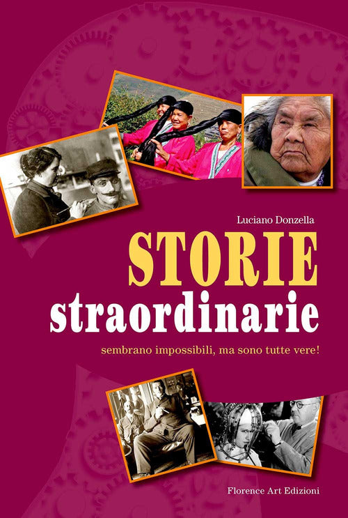 Cover of Storie straordinarie. Sembrano impossibili, ma sono tutte vere!