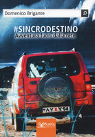 Cover of #sincrodestino. Avventura fuori dalla rete