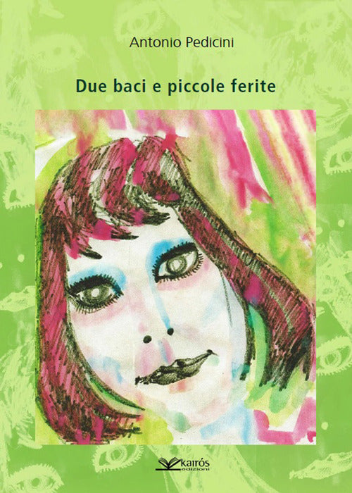 Cover of Due baci e piccole ferite