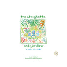 Cover of Tre streghette nel giardino e altri racconti