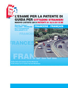 Cover of esame per la patente di guida per cittadini stranieri. Nuovo listato 2016 patenti A1 A2 e B1 B BE