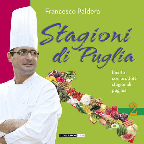 Cover of Stagioni di Puglia. Ricette con prodotti stagionali pugliesi 