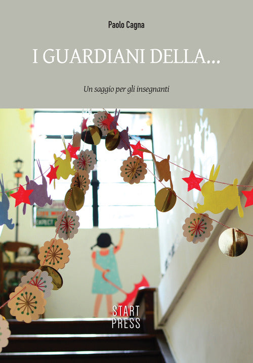 Cover of guardiani della... Un saggio per gli insegnanti