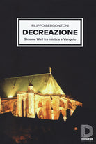 Cover of Decreazione. Simone Weil tra mistica e Vangelo