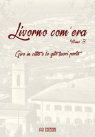 Cover of Livorno com'era
