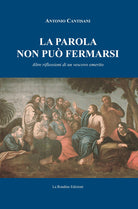 Cover of parola non può fermarsi. Altre riflessioni di un vescovo emerito
