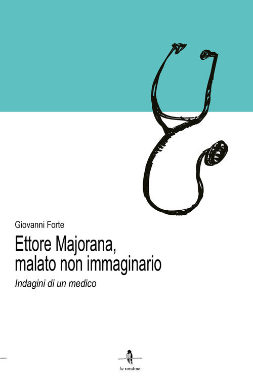 Cover of Ettore Majorana, malato non immaginario. Indagini di un medico