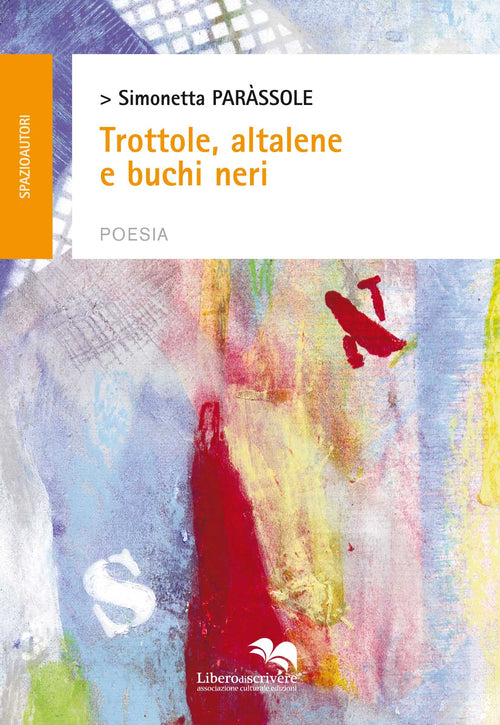 Cover of Trottole, altalene e buchi neri