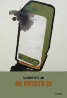 Cover of Mi rifiuto di...
