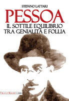 Cover of Pessoa. Il sottile equilibrio tra genialità e follia