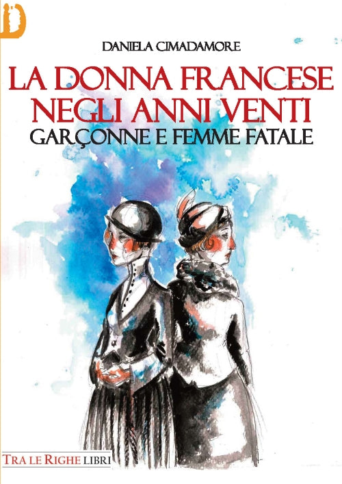 Cover of donna francese. Garçonne e femme fatale