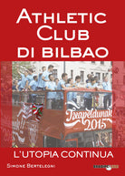 Cover of Athletic club di Bilbao. L'utopia continua
