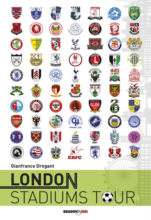 Cover of London stadiums tour. Ediz. italiana