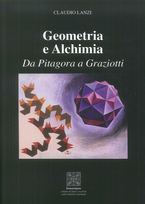 Cover of Geometria e alchimia. Da Pitagora a Graziotti