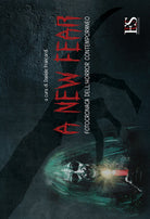 Cover of A new fear. Fotocronaca dell'horror contemporaneo